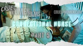 Correctional Nurse Part 5