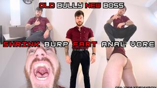 Old bully new boss shrink burp fart anal vore