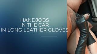 in the car handjobs in leather gloves