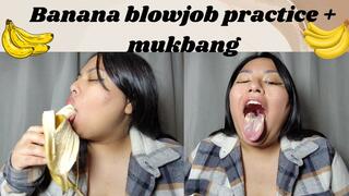 Banana blowjob practice + mukbang