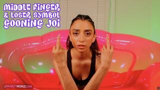 Middle Finger & Loser Symbol Gooning JOI