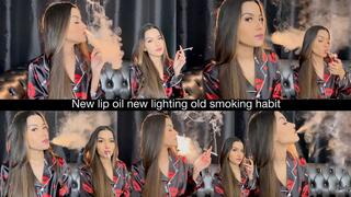 New lip oil, new lighting and old smoking habit!
