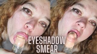 Eyeshadow smear fetish_bbw sucking dildo