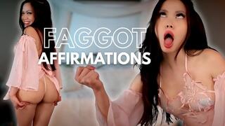 Faggot AffirmationsFaggot Affirmations
