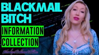 Blackmail Bitch Information Collection