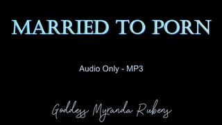 Married to Porn - Audio Only MP3