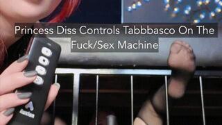 Princess Diss Controls Tabbbasco On The Fuck Sex Machine