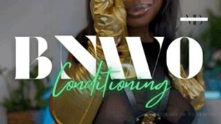 BNWO Slave Conditioning