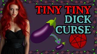 Tiny Tiny Dick Curse