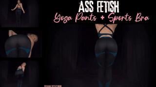Ass Fetish Yoga Pants Sports Bra - mp4