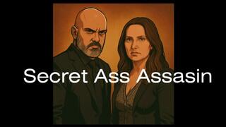 Secret Ass Assasin