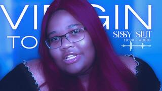 Virgin to Sissy Slut - Bella Trixxx Emasculating Sissification for Sissy Virgins - AUDIO with free preview