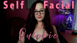 Self Facial Quickie