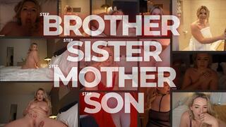 Step - Brother Sister Mother Son