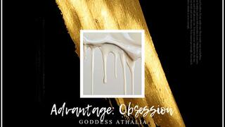 Advantage: Obsession - Premature Ejaculation Encouragement + Humiliation