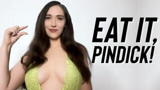 Eat it, Pindick! - Goddess Venus - SPH CEI