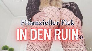 Finanzieller Fick in den Ruin 50 by MoneyPrincess Isabella