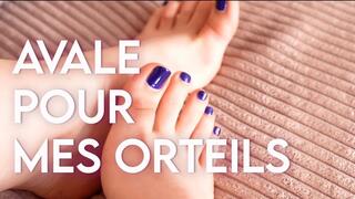 Avale pour mes orteils
