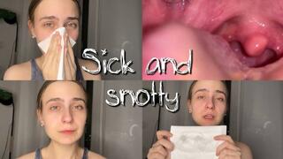Your sick girlfriend: snot, sneezing, throat