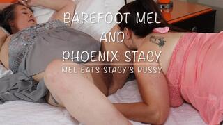 Barefoot Mel- Mel Eats Phoenix Stacy's Pussy