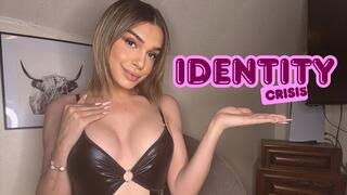 identity crisis