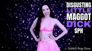 Disgusting Little Maggot Dick SPH