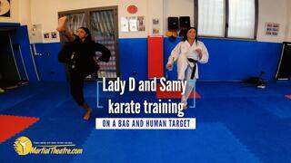 Lady D and Samy karate training on a bag and human target
