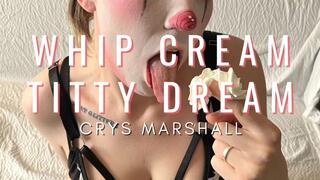 Whip Cream Titty Dream