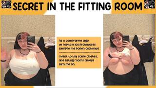 SECRET IN THE FITTING ROOM