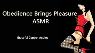 Obedience Brings Pleasure ASMR