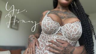 Yes, Honey