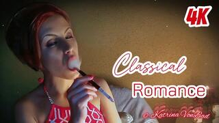 * Classical Romance * 4K