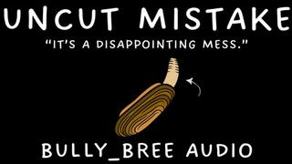 Uncut Mistake Audio