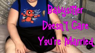 Baby Sitter Doesn't Care You're Married - joi, audio only, jerk off instruction, risky, mp3