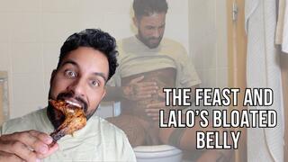 The feast and Lalo’s Bloated Belly - Lalo Cortez