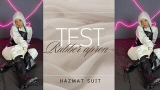 Testing my rubber apron on my hazmat suit