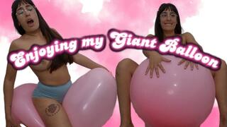 Playing with my giant balloon, riding and popping