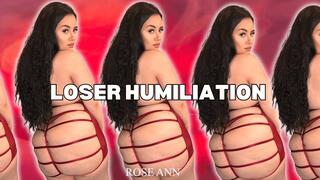 Femdom - Loser Humiliation - Female Domination - POV - Big Ass - Featuring Rose Ann