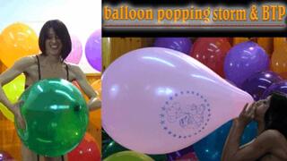 balloon popping storm & BTP