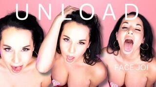 UNLOAD - Face JOI (Topless)