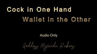 Cock in One Hand, Wallet in the Other - Audio Only MP4