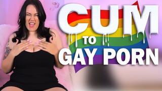 Cum to Gay Porn