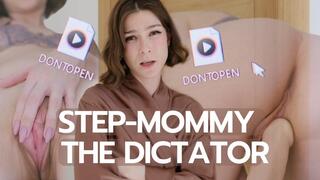 Step-Mommy the dictator
