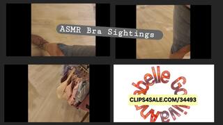 ASMR Bra Sightings
