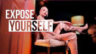 Expose Yourself