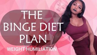 The Binge Diet Plan