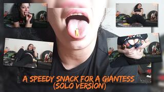 A Speedy Snack For A Giantess (Solo Version)