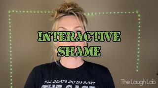 Interactive Shame