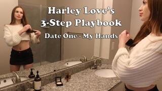 Harley Love's 3-Step Playbook - Date One