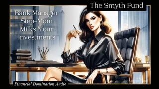 Bank Manager Step-Mom Milks Your Investments { Financial Domination Audio }
